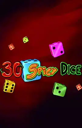 Play 30 Spicy Dice Casino Game