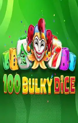 Play 100 Bulky Dice Casino Game