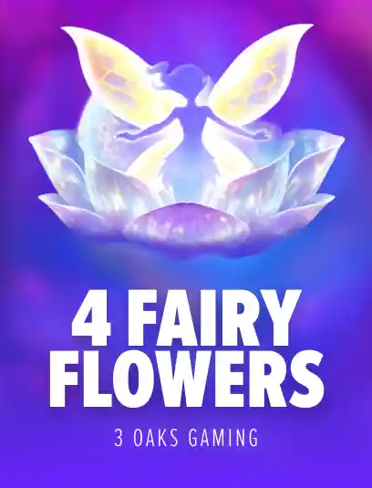 Play 4 Fairy Flowers Casino Game