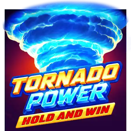 Play Tornado Power: Hold and Win Casino Game
