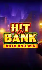 Play Hit the Bank: Hold and Win Casino Game