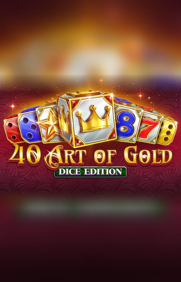Play 40 Art of Gold Dice Edition Casino Game