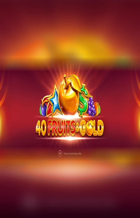 Play 40 Fruits & Gold Casino Game