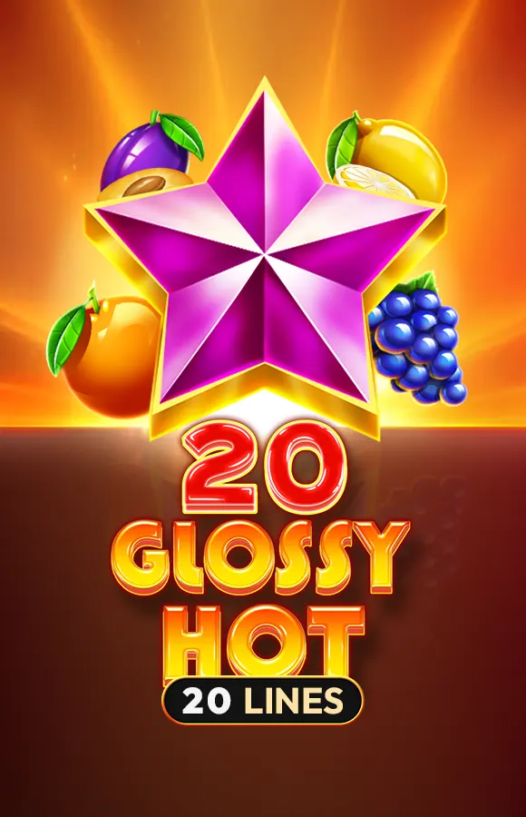 Play 20 Glossy Hot Casino Game