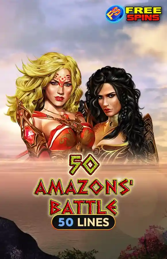 Play 50 Amazons' Battle Casino Game