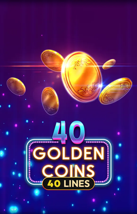 Play 40 Golden Coins Casino Game