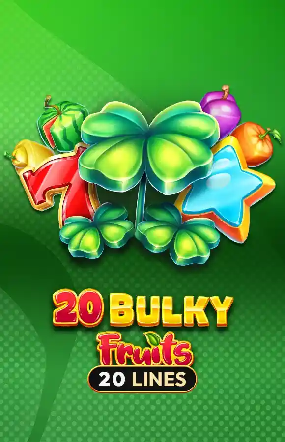 Play 20 Bulky Fruits Casino Game