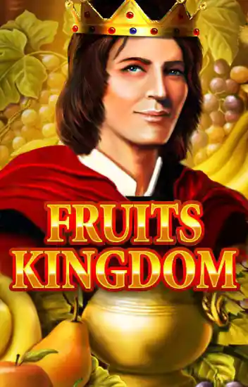 Play Fruits Kingdom Casino Game
