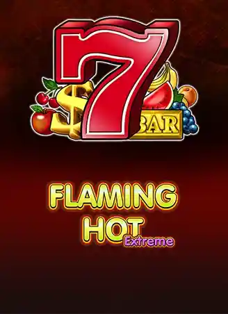 Play Flaming Hot Extreme Casino Game