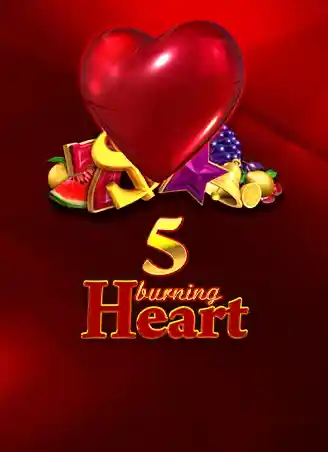 Play 5 Burning Heart Casino Game