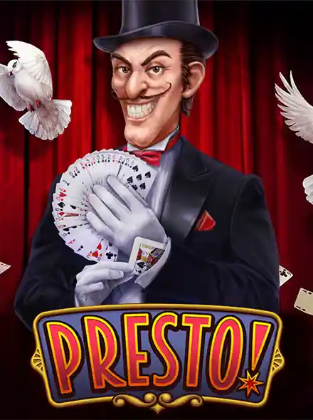 Presto!