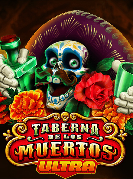 Play Taberna De Los Muertos Ultra Casino Game