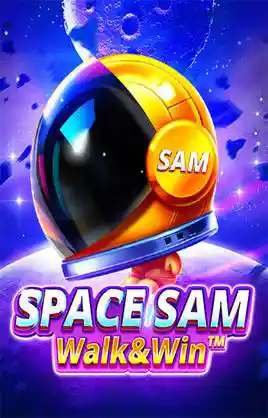 Play Space Sam Walk And Win Casino Game