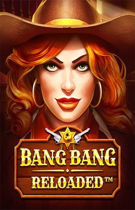 Bang Bang Reloaded