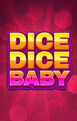 Play Dice Dice Baby Casino Game