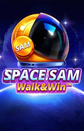 Play Space Sam Walk And Win TM Casino Game