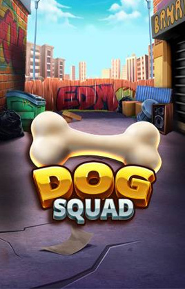 Play Dog Squad Casino Game