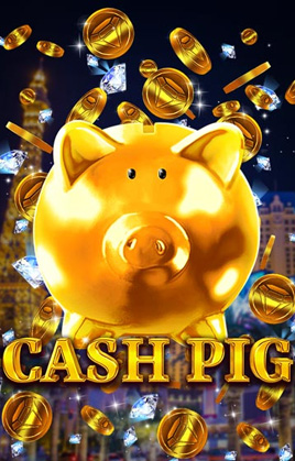 Play Cash Pig Casino Game