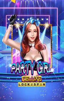 Play Party Girl Deluxe Lock 2 Spin Casino Game