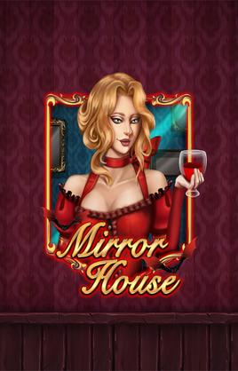 Play Mirror House Casino Game