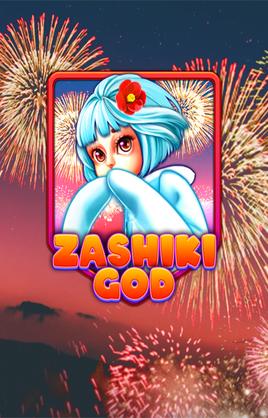 Play Zashiki God Casino Game