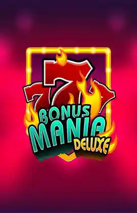 Play Bonus Mania Deluxe Casino Game