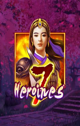 Play 7 Heroines Casino Game