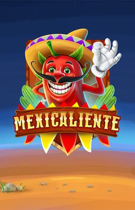 Play Mexicaliente Casino Game