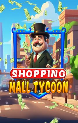 Play Shopping Mall Tycoon Casino Game