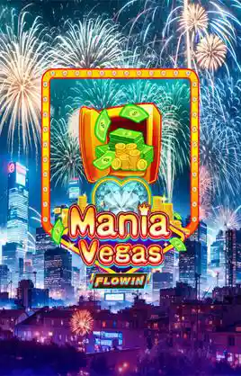 Play Mania Vegas Flowin Casino Game