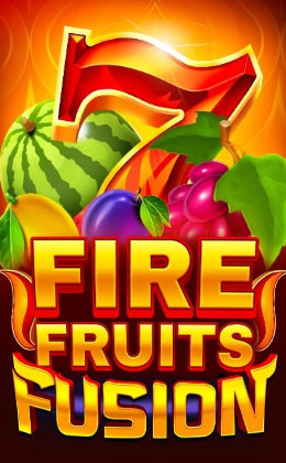 Play Fire Fruits Fusion Casino Game