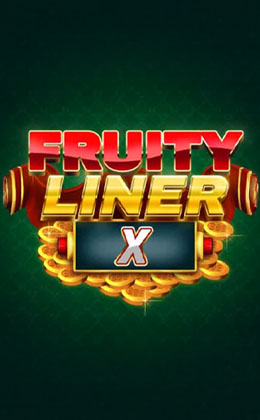 Play Fruityliner X Casino Game
