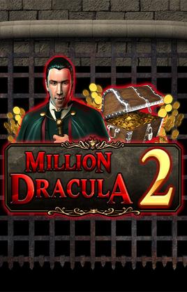 Play Million Dracula 2 Casino Game