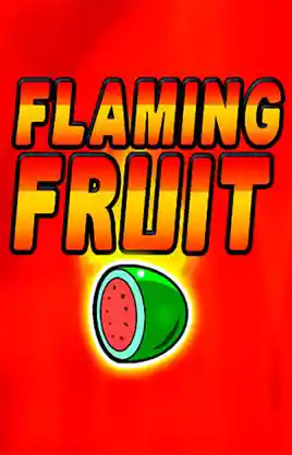 Play Flaming Fruit Casino Game