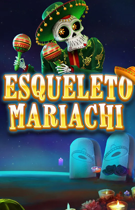 Play Esqueleto Mariachi Casino Game