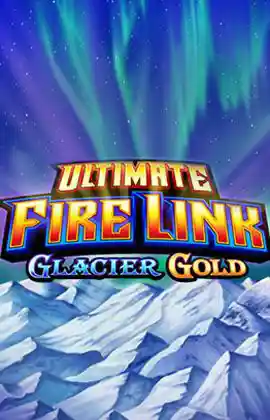 Play Ultimate Fire Link Glacier Gold Casino Game