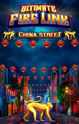 Play Ultimate Fire Link China Street Casino Game