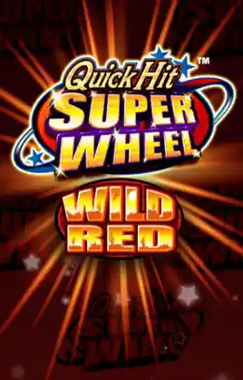 Play Quick Hit Super Wheel Wild Red Casino Game
