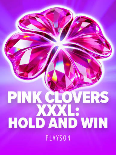 Play Pink Clovers XXXL: Hold and Win Casino Game