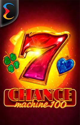 Play Chance Machine 100 Casino Game
