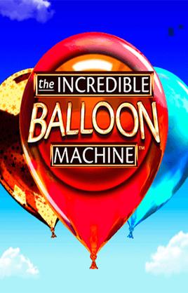 Play The Incredible Balloon Machine Casino Game