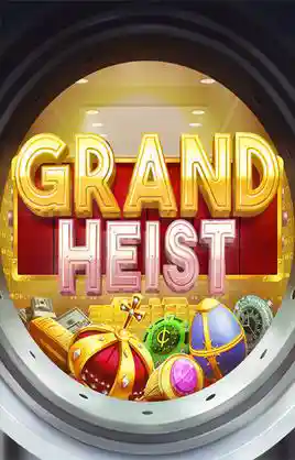 Play Grand Heist Casino Game