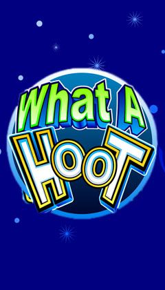 Play What A Hoot Casino Game
