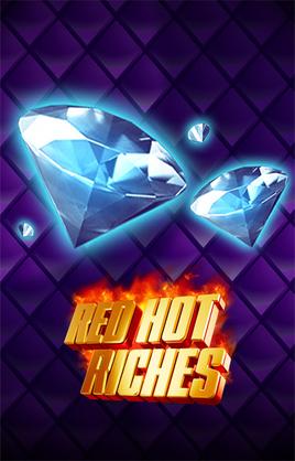 Play Red Hot Riches Casino Game