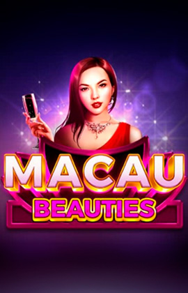 Macau Beauties