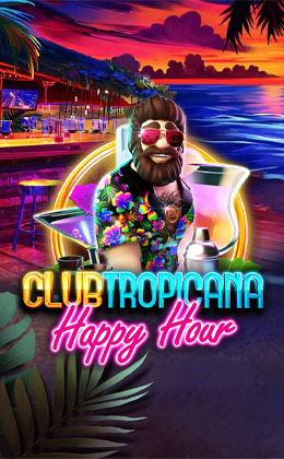 Play Club Tropicana Happy Hour Casino Game