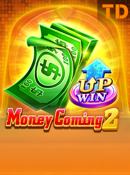 Money Coming 2