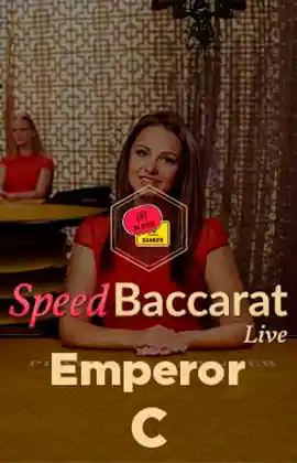 Play Emperor Speed Baccarat C Casino Game