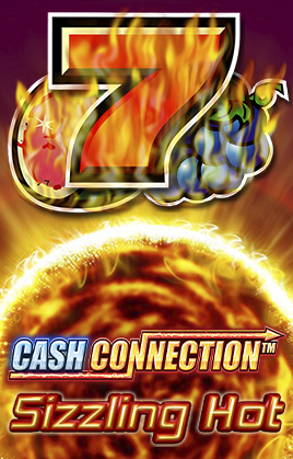 Play Cash Connection Sizzling Hot Casino Game