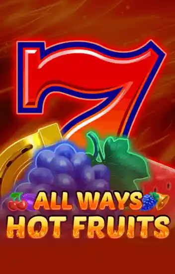 Play All Ways Hot Fruits Casino Game